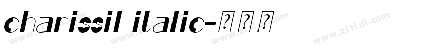 charissil italic字体转换 charissil italic字体转换
